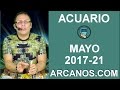Video Horscopo Semanal ACUARIO  del 21 al 27 Mayo 2017 (Semana 2017-21) (Lectura del Tarot)