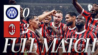 Coppa Italia Derby Win | Full Match | Inter 0-3 AC Milan | Semi-final Second Leg
