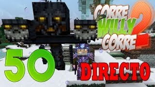 DIRECTO Batalla FINAL!!" - Episodio 50 FIN - "Corre Willy Corre 2" - MINECRAFT Mods Serie | Willyrex