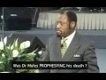 was dr  myles munroe prophesying his d