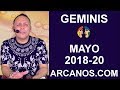 Video Horscopo Semanal GMINIS  del 13 al 19 Mayo 2018 (Semana 2018-20) (Lectura del Tarot)
