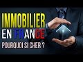 Comprendre pourquoi l'immobilier est cher