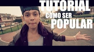 TUTORIAL COMO SER POPULAR - IMARIORUIZ