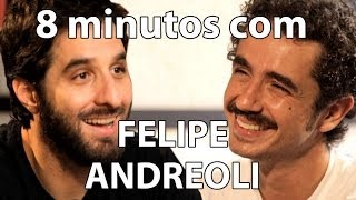 8 minutos - Felipe Andreoli