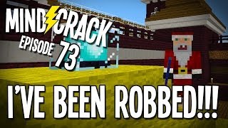 Minecraft Mindcrack Server Ep 73 - "PRANKED: I've Been ROBBED!!!"