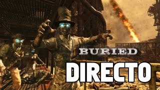 DIRECTO! ZOMBIES BURIED! - Black Ops 2