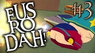 FART RO DAH! - South Park: The Stick of Truth - Part 3