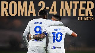 ROMA 2-4 INTER | FULL MATCH | SEASON 23/24 ⚫🔵🇮🇹???