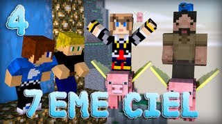 Minecraft : 7ème Ciel | Episode 4