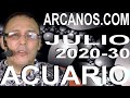 Video Horóscopo Semanal ACUARIO  del 19 al 25 Julio 2020 (Semana 2020-30) (Lectura del Tarot)