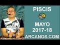 Video Horscopo Semanal PISCIS  del 30 Abril al 6 Mayo 2017 (Semana 2017-18) (Lectura del Tarot)