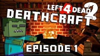 DeathCraft : Minecraft dans Left 4 Dead -  Episode 1