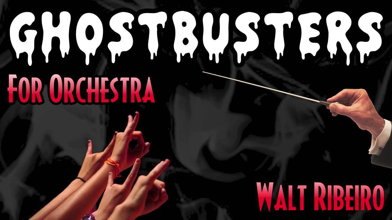 Ghostbusters Theme Song For Orchestra (iTunes Link Below!) - YouTube