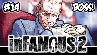 Boss, Bertrand! - InFamous 2 #14 (Em Português)