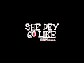 cabum - she dey go like feat luther