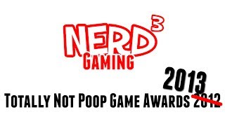 Nerd³'s Totally Not Poop Games of 2013 Awards