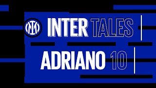 INTER TALES | ADRIANO INTER CAREER HIGHLIGHTS ⚫🔵?