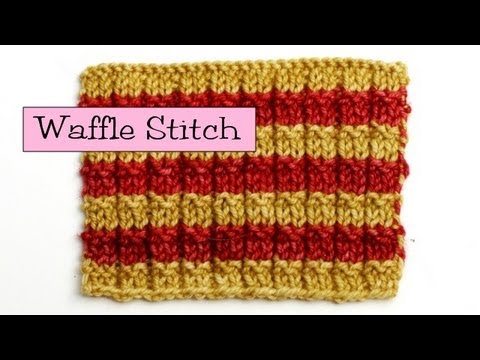 Fancy Stitch Combos - Waffle Stitch - YouTube
