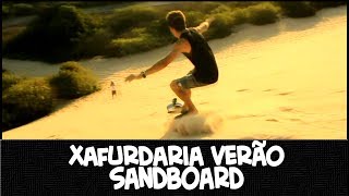 XAFURDARIA VERÃO 02 - SANDBOARD