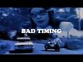 Bad Timing