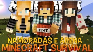 Minecraft Survival Ep.48 - Conquistando Muitas Namoradas e Arena Pókemon !!