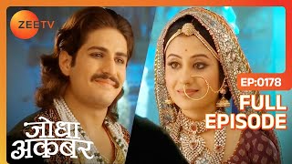 Jodha Akbar - Episode 178 - February 20, 2014 - Full Episode