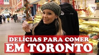 Delícias em Toronto ❄ Dia 4 #viciodeferias