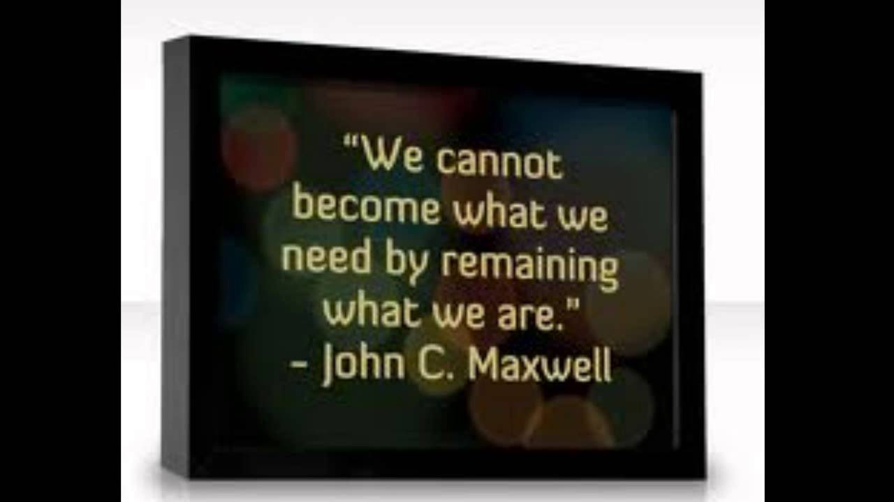 C. John YouTube inspirational by Maxwell quotes 10 john of maxwell c quotes Top C. John YouTube inspirational by Maxwell quotes 10 john of maxwell c quotes Top