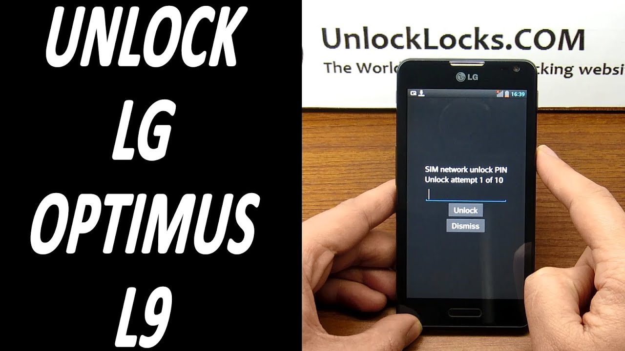 How To Unlock LG Optimus L9 (P760, P769 and MS769) by unlock code ...