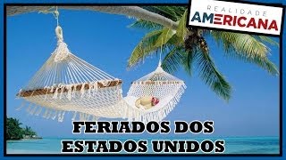 FERIADOS DOS ESTADOS UNIDOS