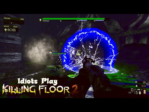 Idiots Play Killing Floor 2 #7 | Dark Carnival