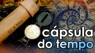 Como fazer uma cápsula do tempo