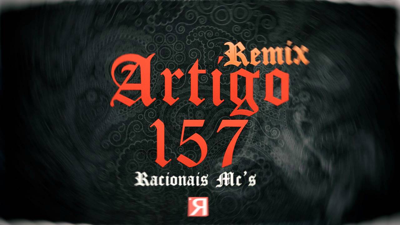 Racionais mcs artigo 157