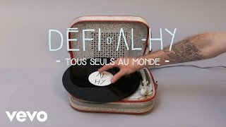 Al.Hy - Défi d'Al.Hy #1 :Tous Seuls Au Monde