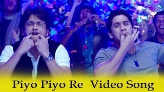 Manam Video Song - Piyo Piyo Re