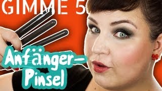 GIMME 5 Einsteigerpinsel - Makeup Brushes for Newbies - MACH MIT!