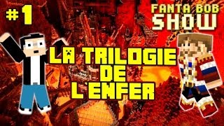 Fanta Bob Show - La Trilogie de l'Enfer (1) - Minecraft Map