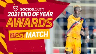BEST MATCH | 🏆? SOCIOS 2021 END OF THE YEAR AWARDS🏆??