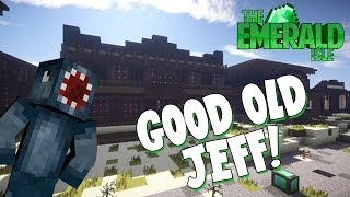 Minecraft - Emerald Isle Hunger Games - Good Old Jeff!