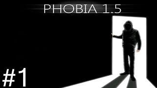 PHOBIA 1.5 - NESSA CASA EU NÃO FICO! - Parte 1