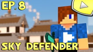 Minecraft : Sky Defender | Episode 8