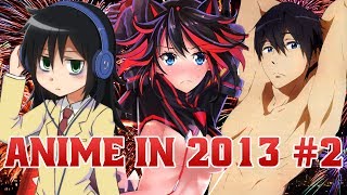 AZ: Anime in 2013 Part 2