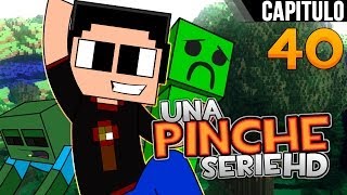 Minecraft: Una Pinche Serie HD Ep. 40 I "Clasificacion de cosas HD"