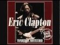 Eric Clapton - I Can t Stand It