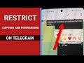 TELEGRAM How to Restrict Forwarding, Copying, and Saving Contents Telegram Tips