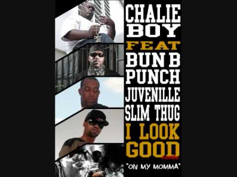Chalie Boy - I Look Good