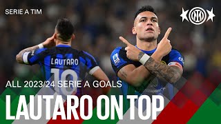 LAUTARO ON TOP 🤩🖤💙??? | ALL 2023/24 @seriea GOA⚽🏆 ???