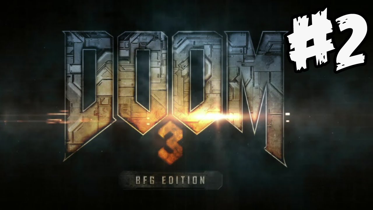 Doom 3 BFG Edition : Gameplay Walkthrough Part 2 (Xbox 360/PS3/PC ...