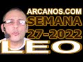 Video Horóscopo Semanal LEO  del 26 Junio al 2 Julio 2022 (Semana 2022-27) (Lectura del Tarot)