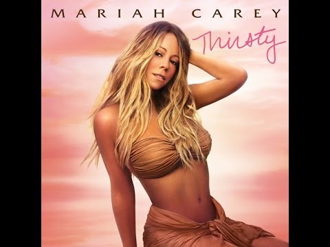 Mariah Carey - Thirsty (SOLO)